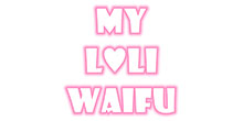 MyLoliWaifu